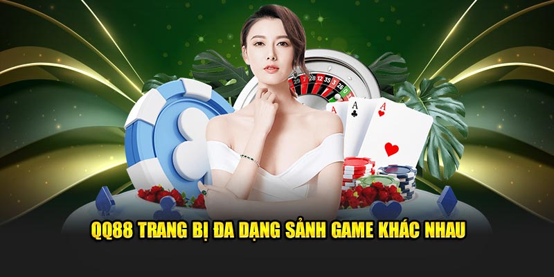 QQ88 🎖️ Nền Tảng Cá Cược QQ88.COM Đẳng Cấp – Thưởng Lớn Mùa World Cup Sôi Động 2026 16 QQ88 trang bị đa dạng sảnh game khác nhau